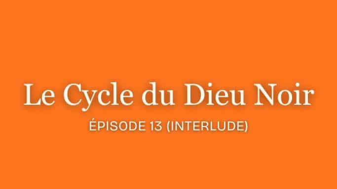 13. Entre la vie et la mort
